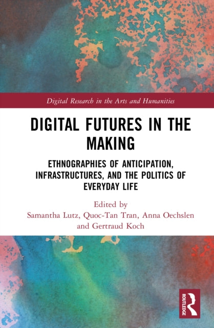 Digital Futures in the Making cover
