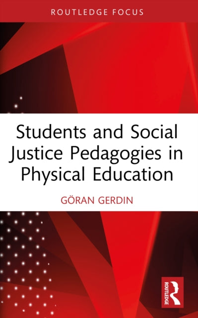 Students and Social Justice Pedagogies in Physical Education cover