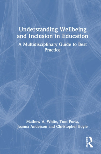 Understanding Wellbeing and Inclusion in Education cover