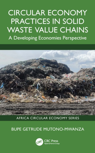 Circular Economy Practices in Solid Waste Value Chains cover