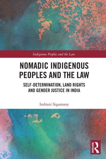 Nomadic Indigenous Peoples and the Law cover