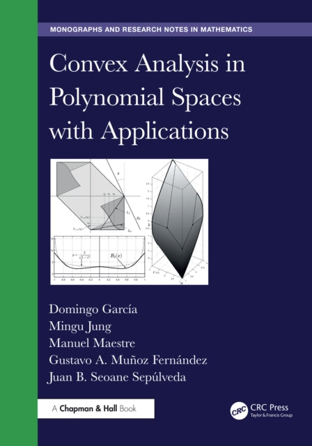 Convex Analysis in Polynomial Spaces with Applications cover