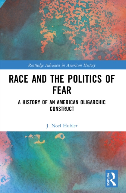 Race and the Politics of Fear cover