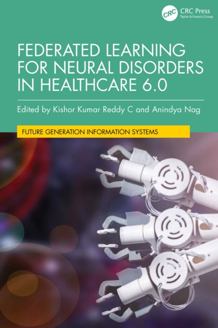 Federated Learning for Neural Disorders in Healthcare 6.0 cover