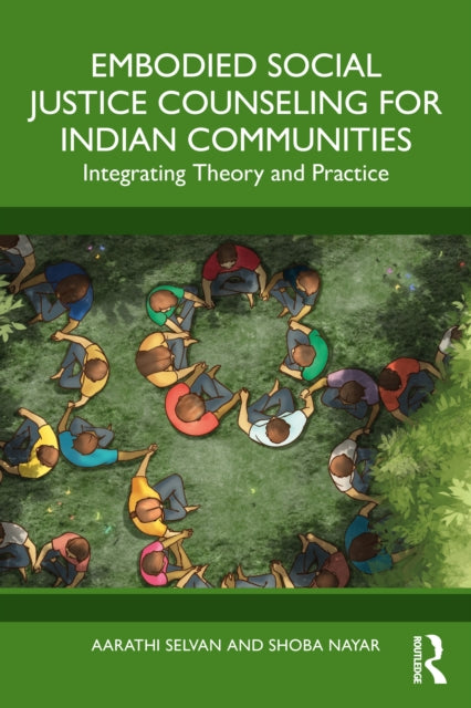 Embodied Social Justice Counseling for Indian Communities cover