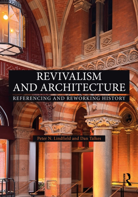 Revivalism and Architecture cover