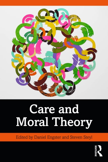 Care and Moral Theory cover