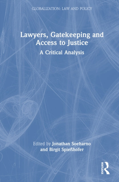 Lawyers, Gatekeeping and Access to Justice cover