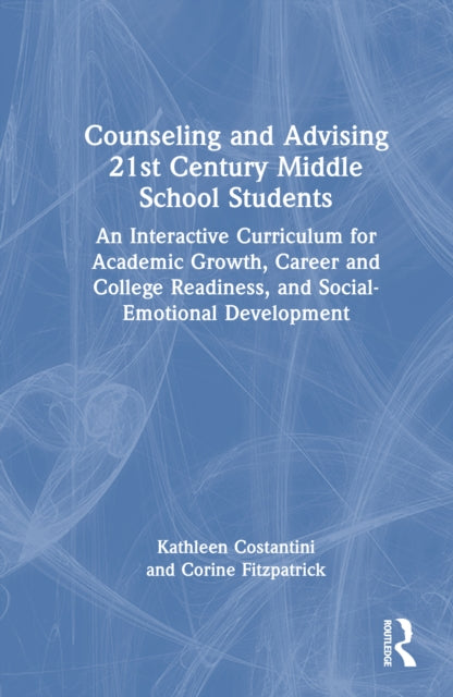 Counseling and Advising 21st Century Middle School Students cover