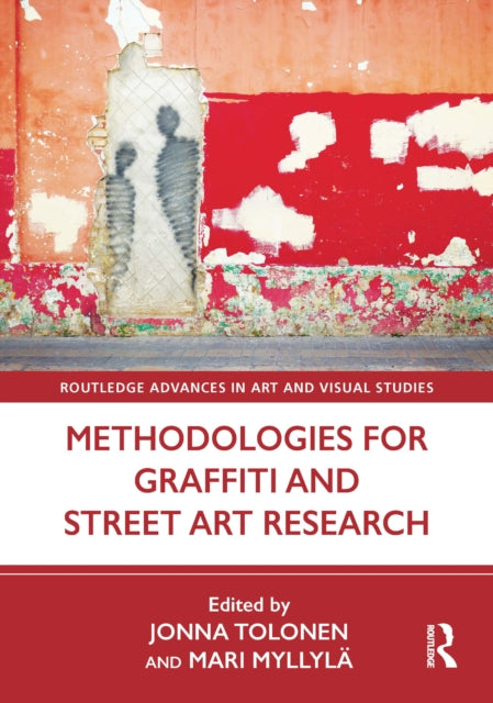 Methodologies for Graffiti and Street Art Research cover