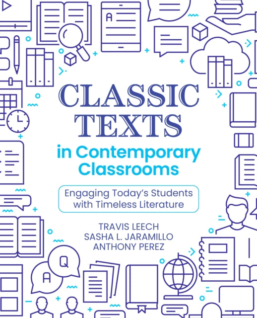 Classic Texts in Contemporary Classrooms cover