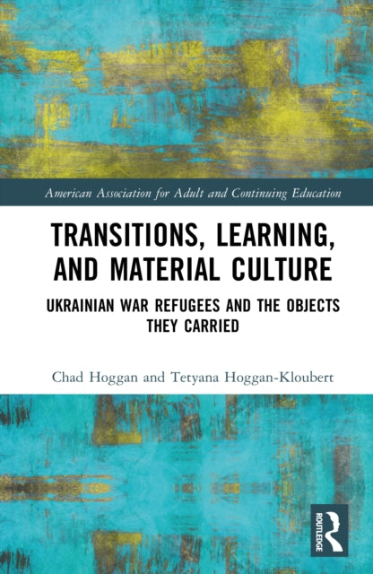 Transitions, Learning, and Material Culture cover