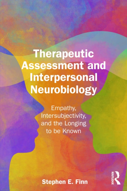 Therapeutic Assessment and Interpersonal Neurobiology cover