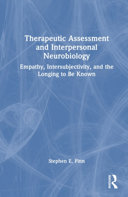 Therapeutic Assessment and Interpersonal Neurobiology cover