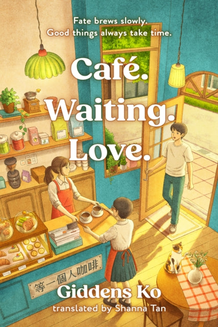 Café. Waiting. Love. cover