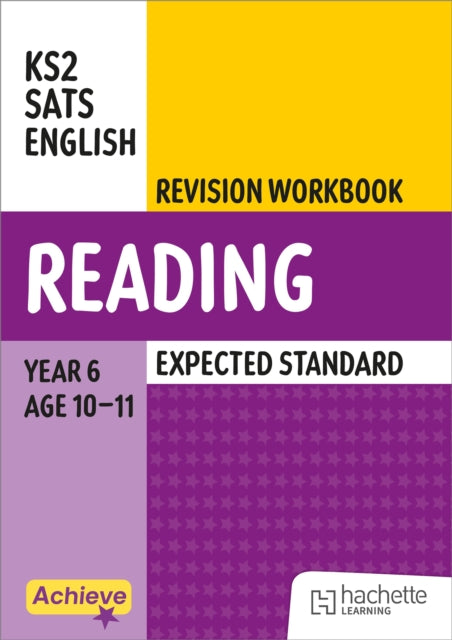 Achieve SATs: KS2 Reading Revision Workbook (Expected) for the 2027 SATs tests cover