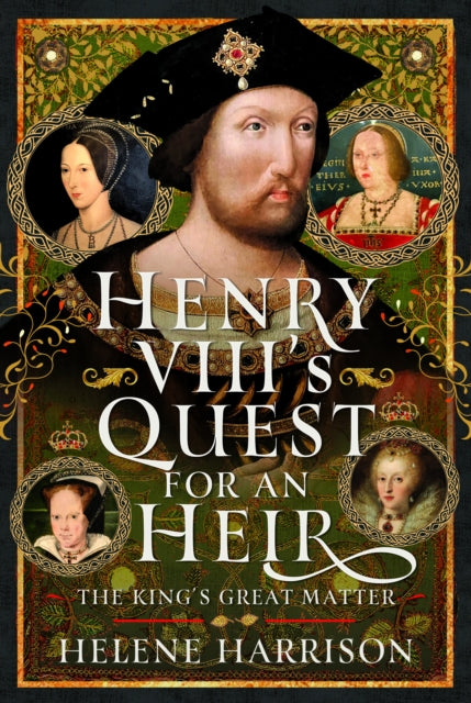 Henry VIII's Quest for an Heir cover