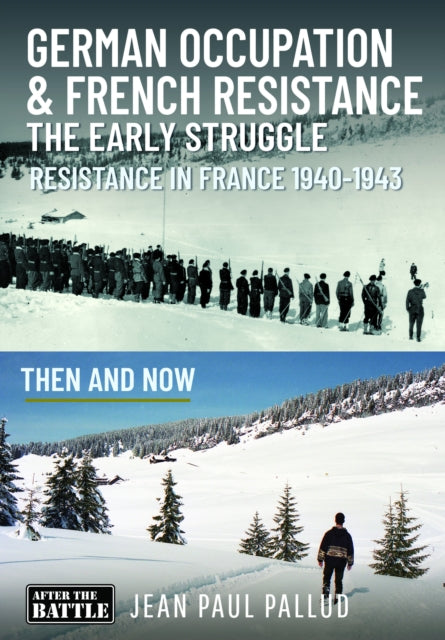 German Occupation & French Resistance - The Early Struggle cover