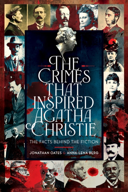 The Crimes That Inspired Agatha Christie cover