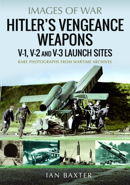 Hitler's Vengeance Weapons cover