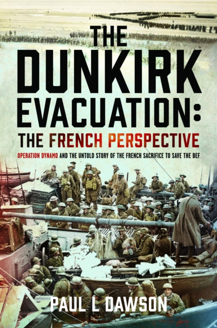 The Dunkirk Evacuation: The French Perspective cover