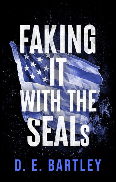 Faking It With The SEALs cover