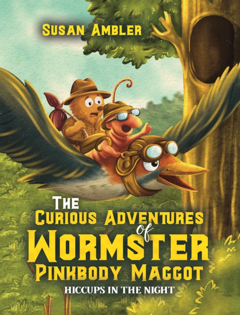 The Curious Adventures of Wormster Pinkbody Maggot cover