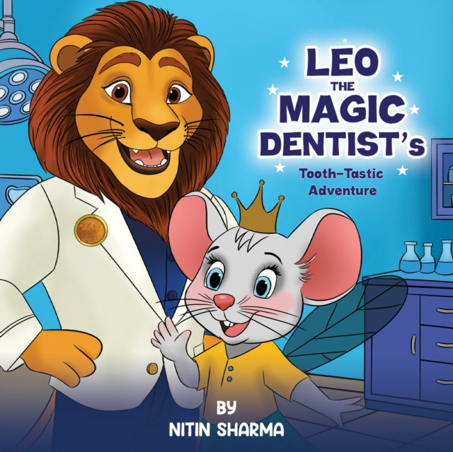 Leo the Magic Dentist's Tooth-Tastic Adventure cover