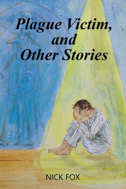 Plague Victim, and Other Stories cover