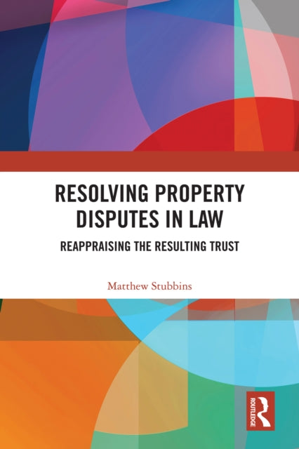 Resolving Property Disputes in Law cover