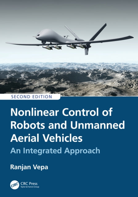 Nonlinear Control of Robots and Unmanned Aerial Vehicles cover