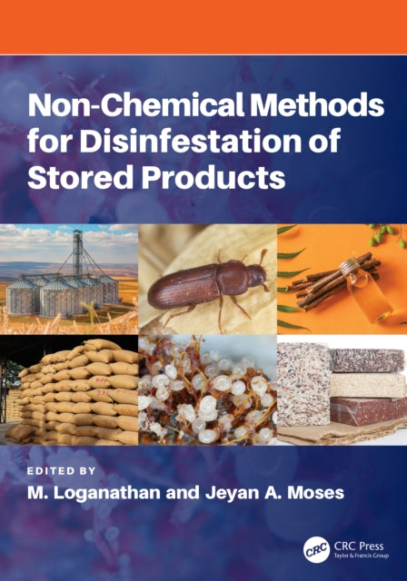 Non-chemical Methods for Disinfestation of Stored Products cover