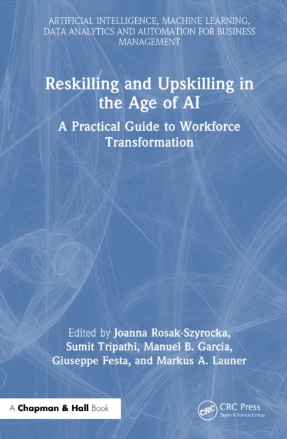 Reskilling and Upskilling in the Age of AI cover