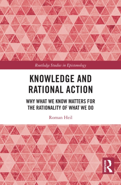 Knowledge and Rational Action cover