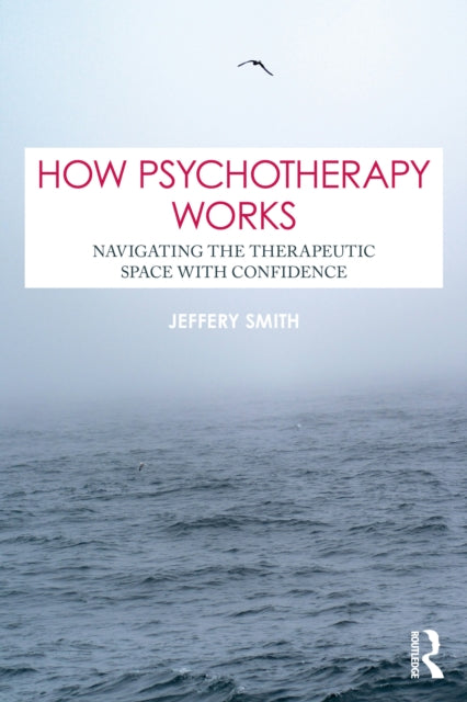 How Psychotherapy Works cover