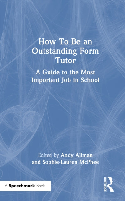How To Be an Outstanding Form Tutor cover