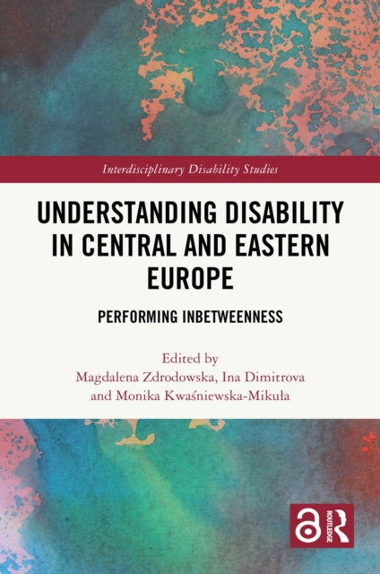 Understanding Disability in Central and Eastern Europe cover