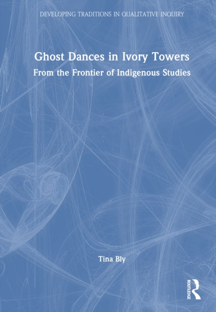 Ghost Dances in Ivory Towers cover