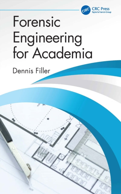Forensic Engineering for Academia cover