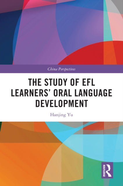 The Study of EFL Learners’ Oral Language Development cover