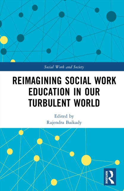 Reimagining Social Work Education in Our Turbulent World cover
