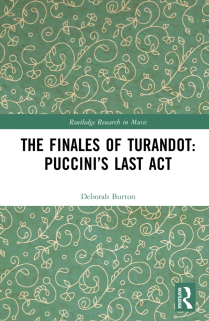 The Finales of Turandot: Puccini’s Last Act cover