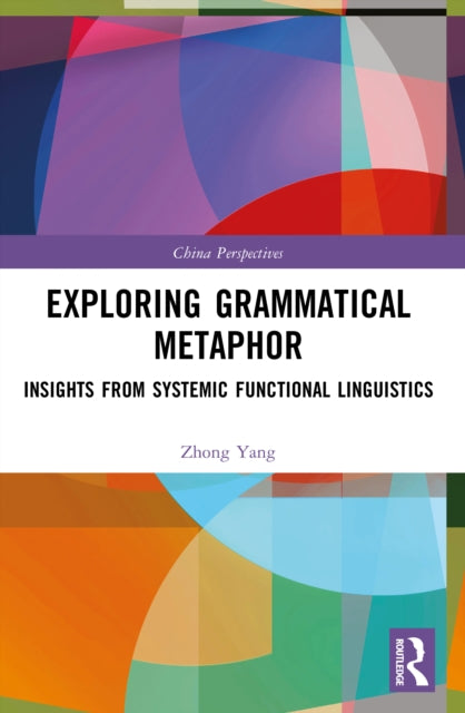 Exploring Grammatical Metaphor cover