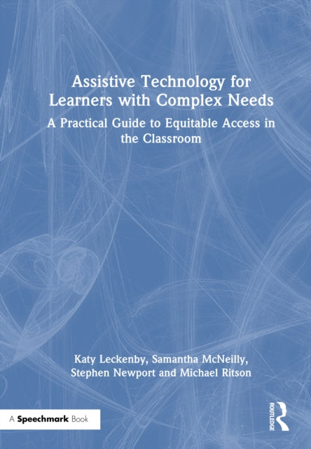 Assistive Technology for Learners with Complex Needs cover