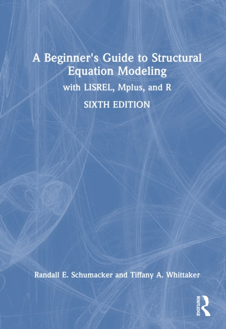 A Beginner's Guide to Structural Equation Modeling cover