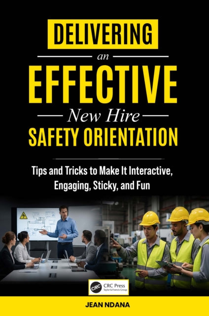 Delivering An Effective New Hire Safety Orientation cover