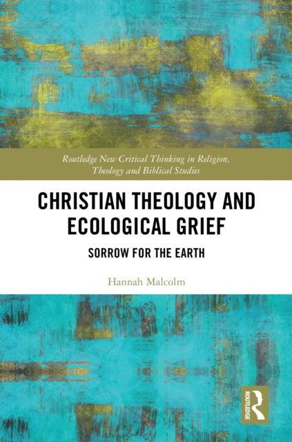 Christian Theology and Ecological Grief cover