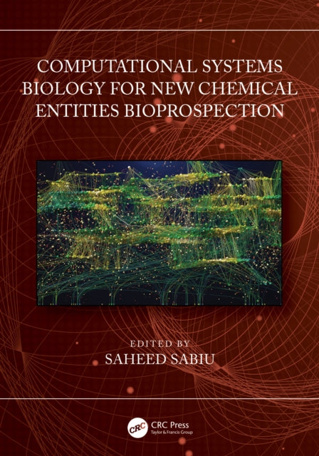 Computational Systems Biology for New Chemical Entities Bioprospection cover