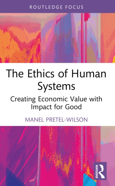 The Ethics of Human Systems cover