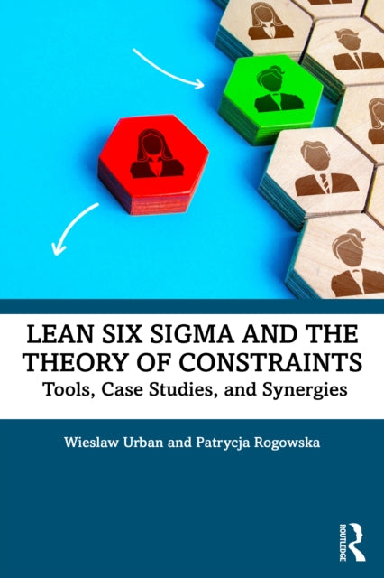 Lean Six Sigma and the Theory of Constraints cover